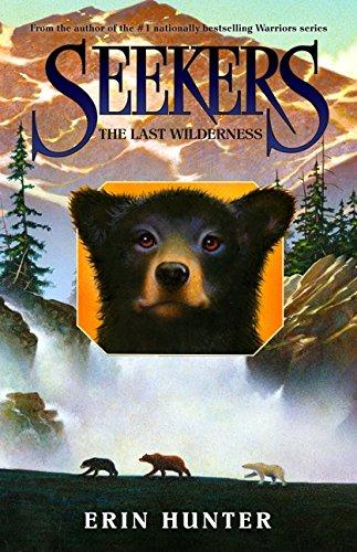The Last Wilderness by Erin Hunter (Hardcover) -