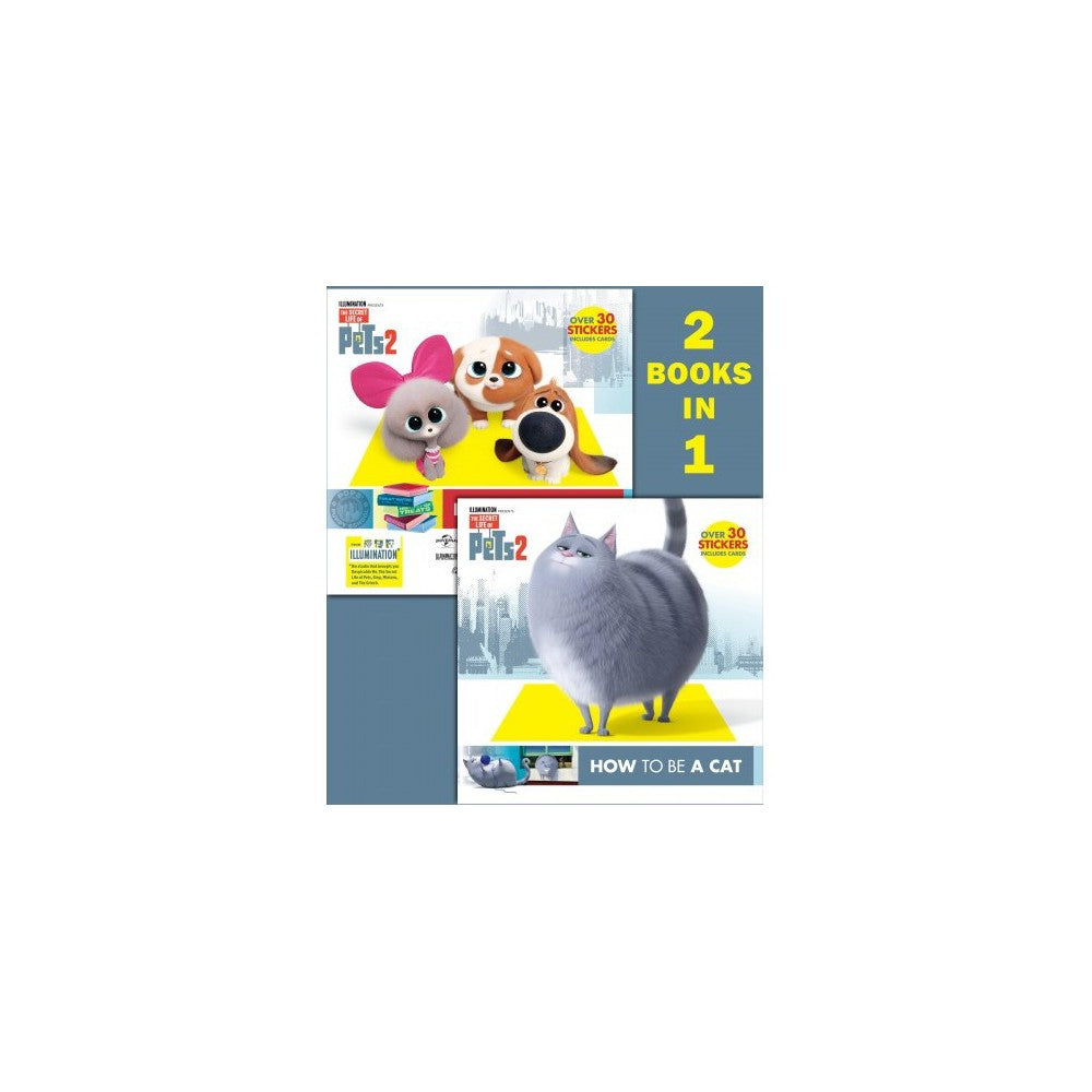 How to Be a Cat/How to Be a Dog (the Secret Life of Pets 2) -