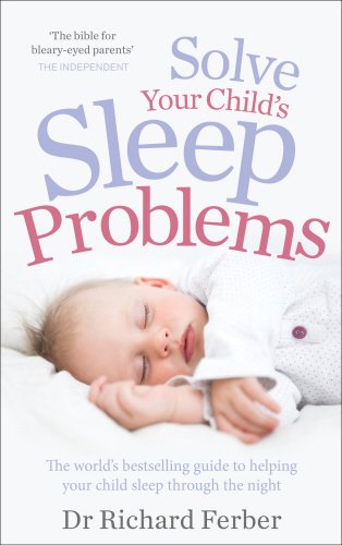 SOLVE YOUR CHILD'S SLEEP PROBLEMS Richard Ferber [Used] [Softcover] - Richard Fe