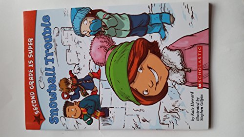 Snowball Trouble by Kate Howard (Paperback) - Kate Howard
