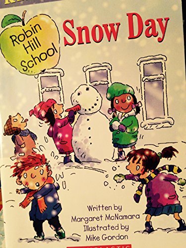 Robin Hill School Snow Day - Margaret Mcnamara