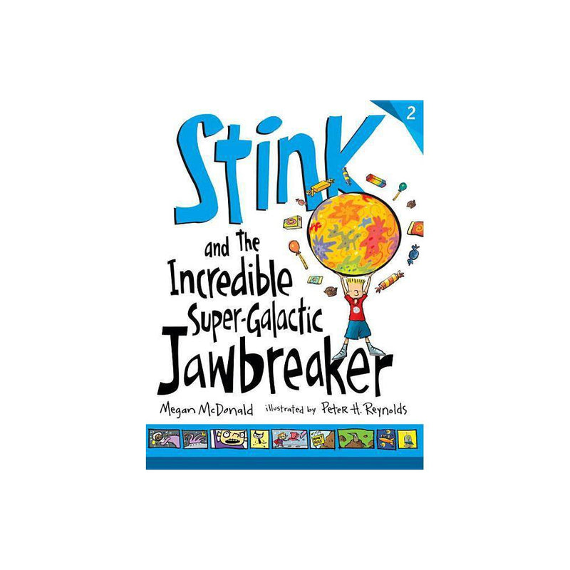 Stink and the Incredible Super-galactic Jawbreaker - McDonald, Megan / Reynolds,