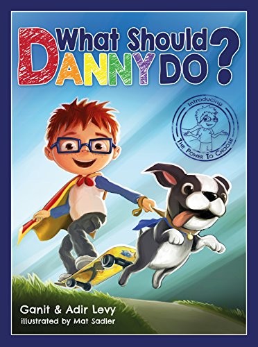 What Should Danny Do?, by Adir Levy - Adir Levy