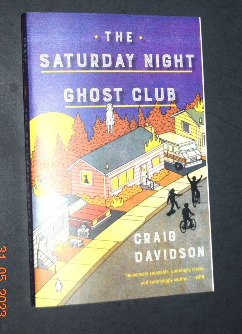 The Saturday Night Ghost Club by Craig Davidson, Literary Fiction Novel, Paperba