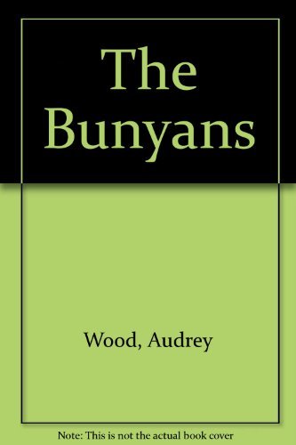 The Bunyans by Audrey Wood (Paperback) - Audrey Wood