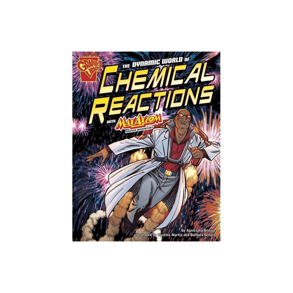 Agnieszka Biskup Graphic Science Dynamic World of Chemical Reactions with Max Ax