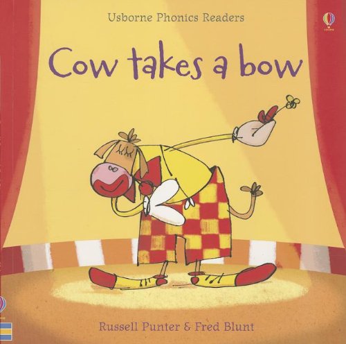 Cow Takes a Bow (Usborne Phoni Fred Blunt Russell Punter [Used - Very Good] [Sof