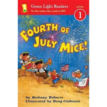 Fourth of July Mice! - (Leveled Reader 1) by Bethany Roberts (Paperback) - Rober