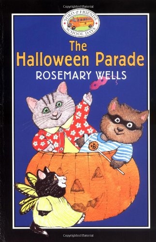 The Halloween Parade Wells, Rosemary [Used - Good] [Softcover] - Rosemary Wells
