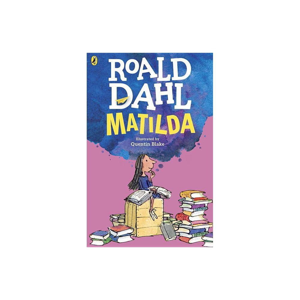 Matilda - by Roald Dahl ( Paperback ) -