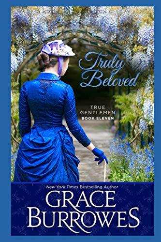 Truly Beloved: True Gentlemen, Book 11 (the True Gentlemen) -