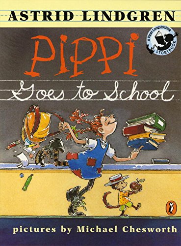 Pippi Longstocking: Pippi Goes to School : Picture Book (Paperback) - Astrid Lin