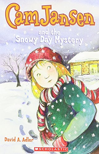 Cam Jansen and the Snowy Day Mystery by David a.