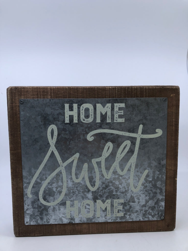 HOME SWEET HOME-GALVANIZED/WOOD BLOCK SIGN.
