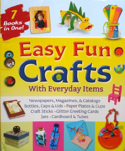 Easy Fun Crafts with Everyday Items - Mud Puddle Books