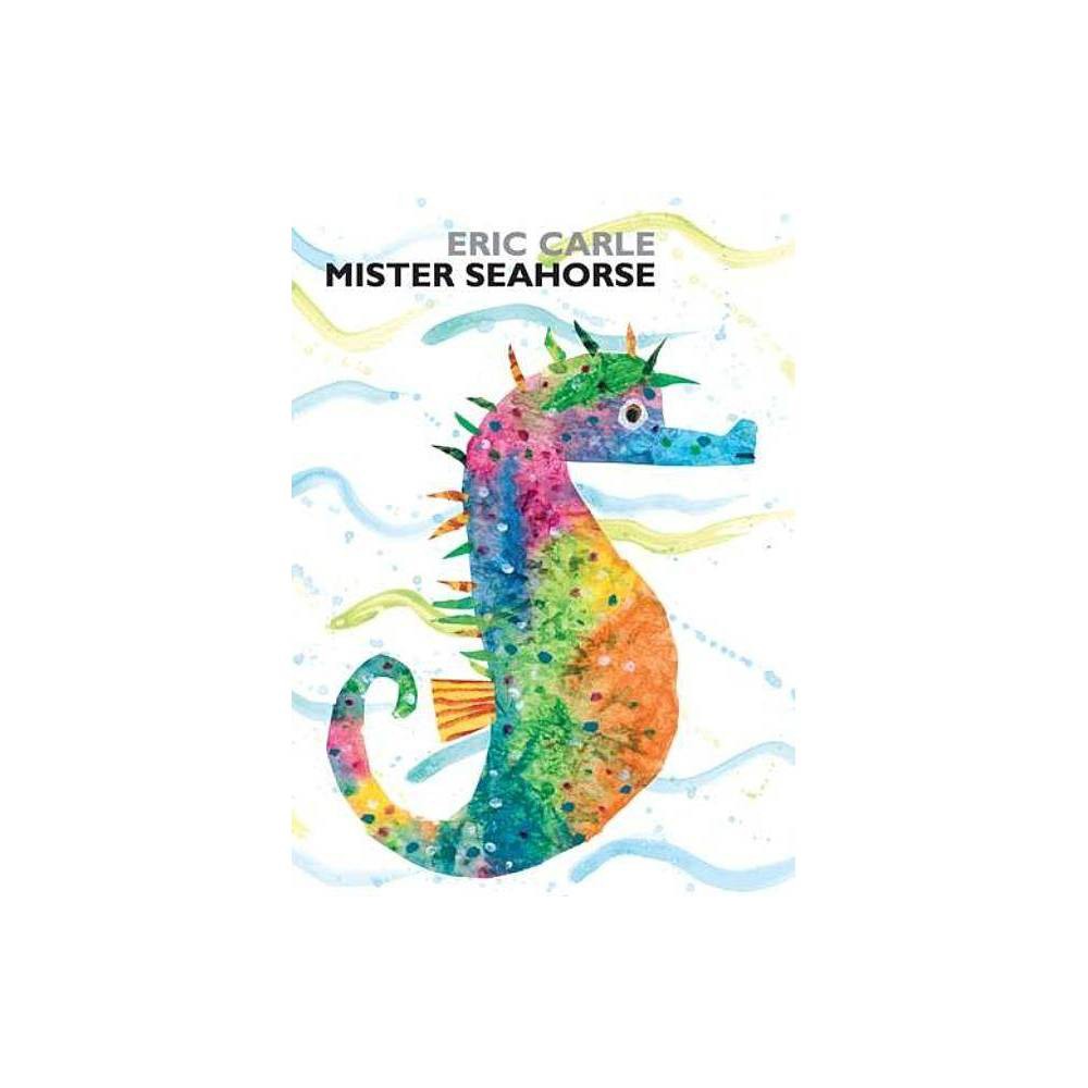 Mister Seahorse: Board Book - Carle, Eric