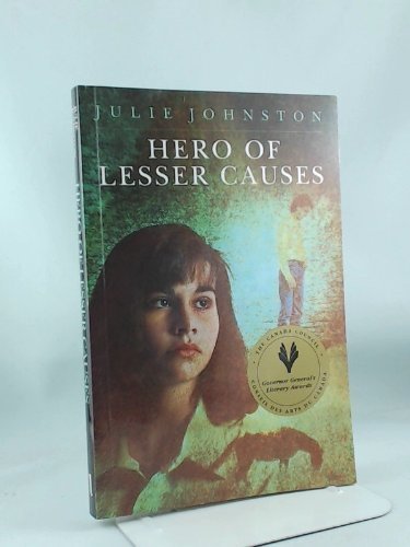 Hero of Lesser Causes - Julie-johnston