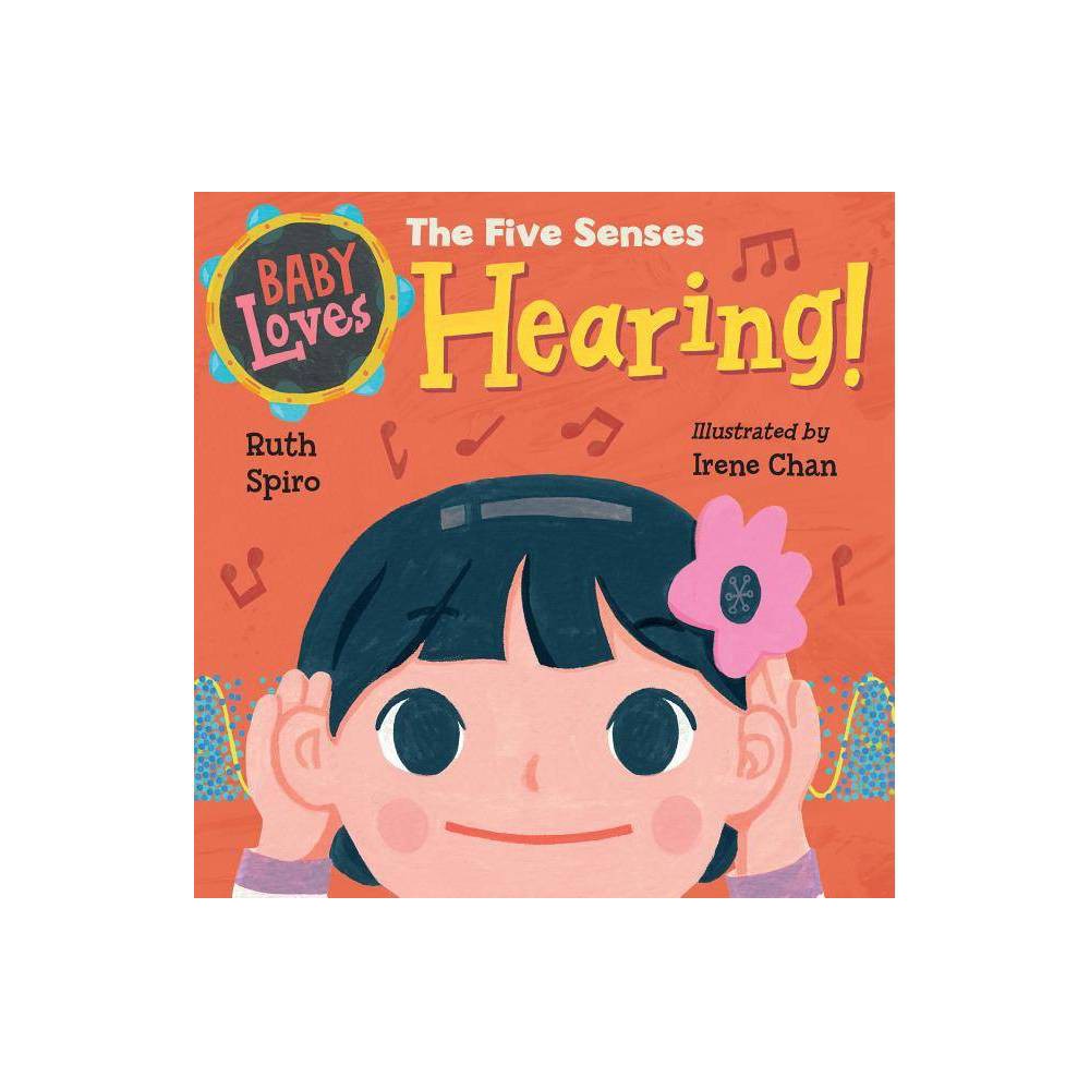 Baby Loves the Five Senses: Hearing! -