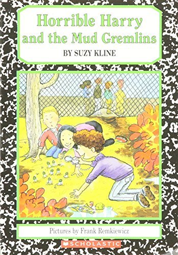 Horrible Harry and the Mud Gremlins - Suzy Kline
