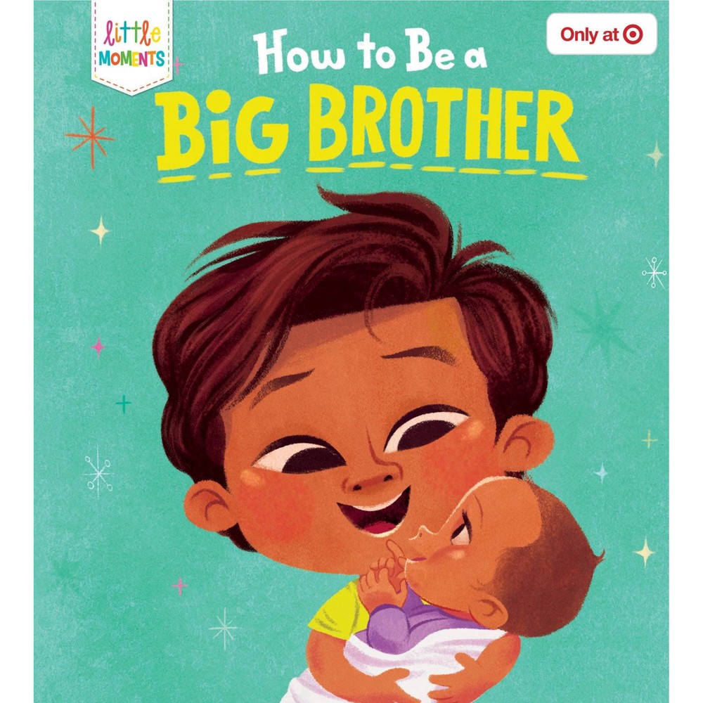 How to Be a Big Brother (Little Moments) (Target Edition) -