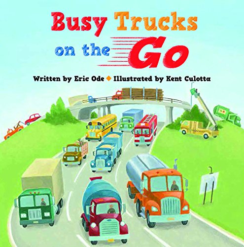 Busy Trucks on the Go by Eric Ode (Paperback) - Eric Ode