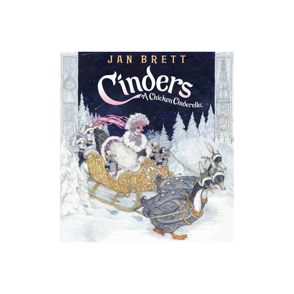 Cinders: a Chicken Cinderella - Jan Brett