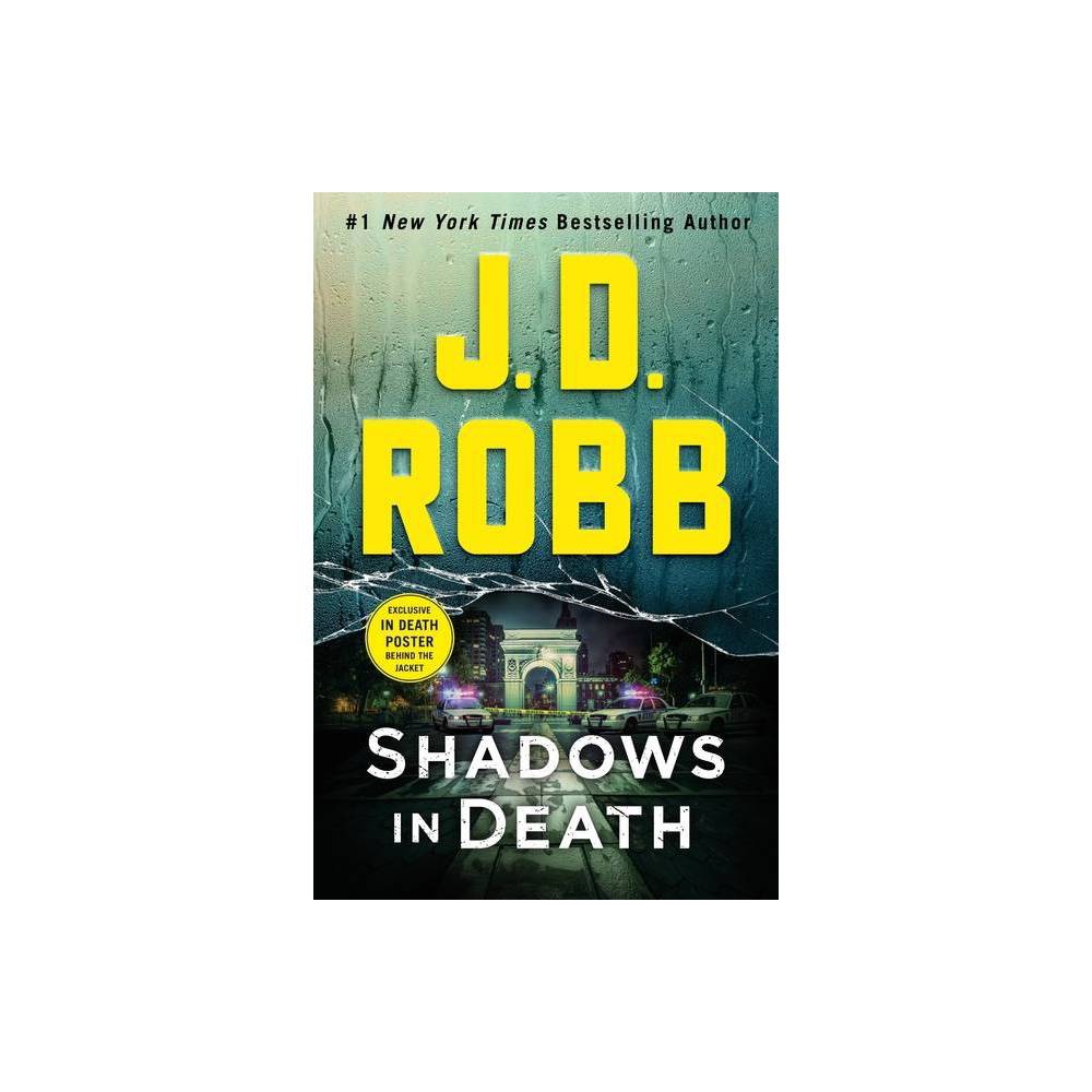 Shadows in Death an Eve Dallas Robb, J.