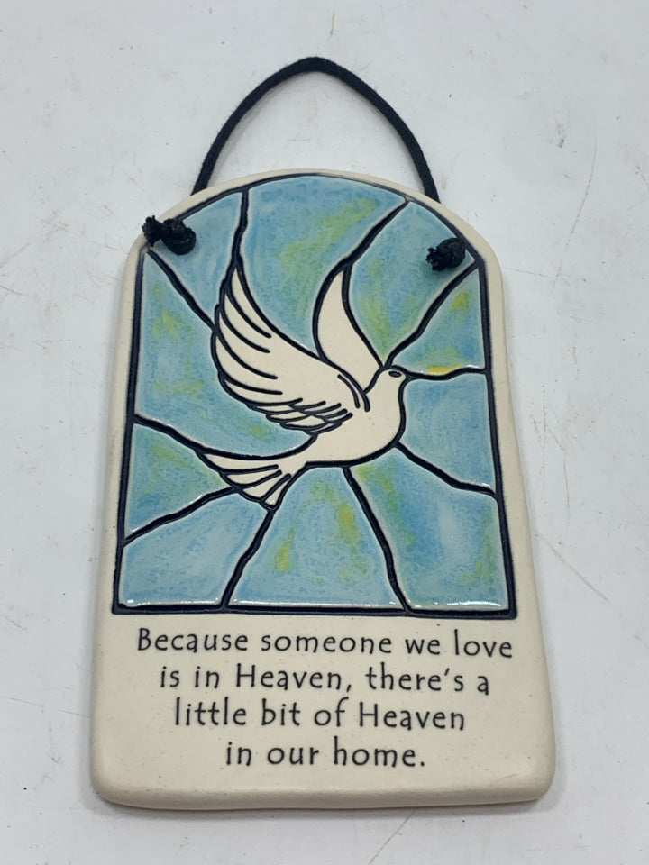 SOMEONE WE LOVE DOVE CERAMIC PLAQUE.