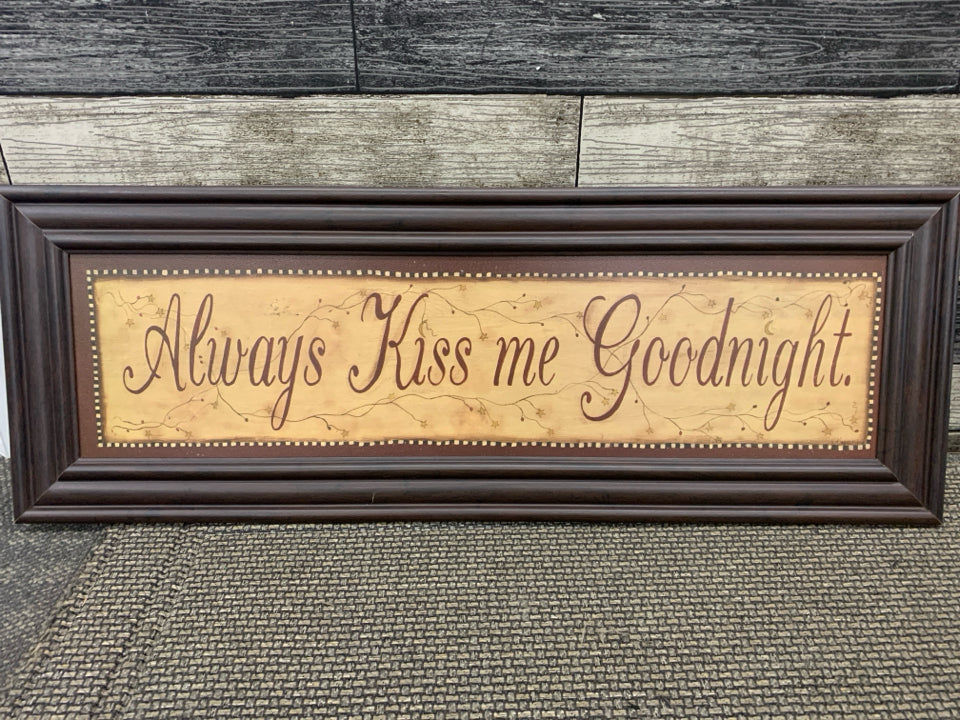 ALWAYS KISS ME GOODNIGHT WALL ART.