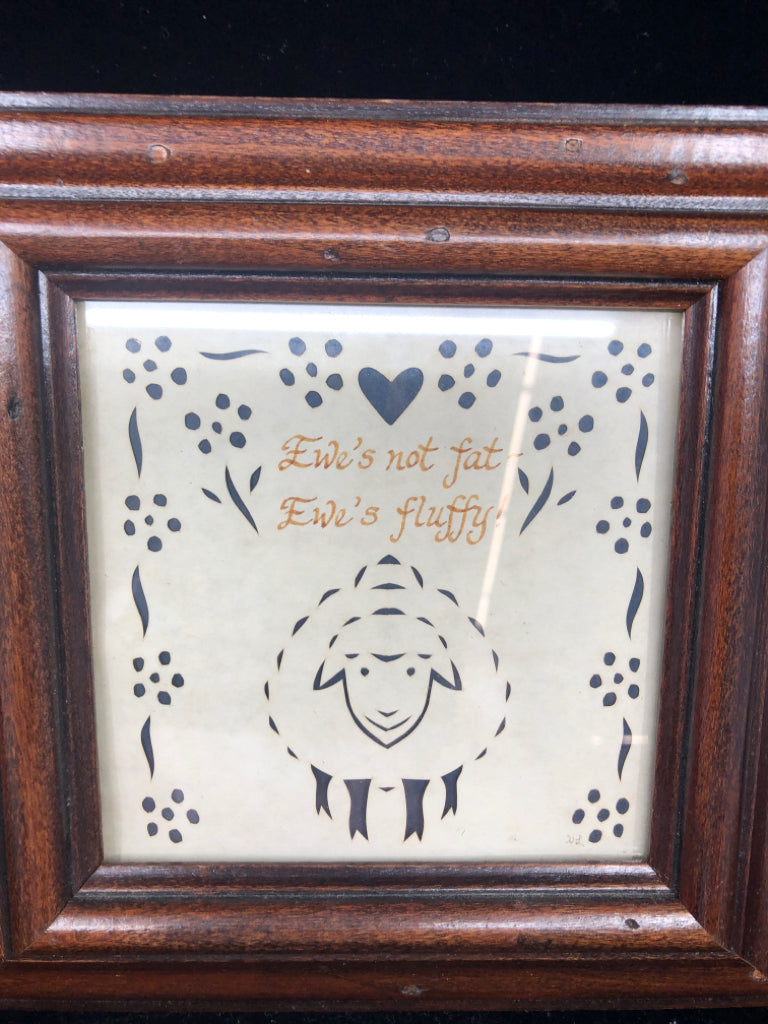 "EWES NOT FAT EWES FLUFFY" WALL HANGING BROWN FRAME.