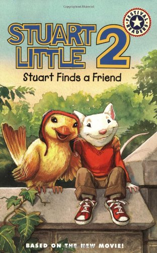 Stuart Little 2: Stuart Finds a Friend - Patricia Lakin