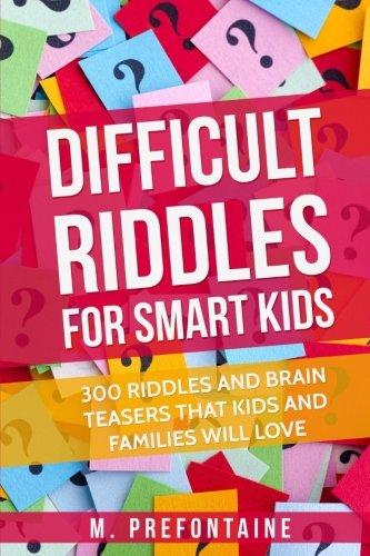 Difficult Riddles for Smart Ki - M.