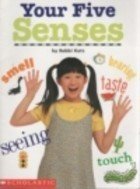 Your Five Senses (I Can Read About Science Library) - Bobbi Katz