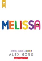 Melissa (paperback) - by Alex Gino -