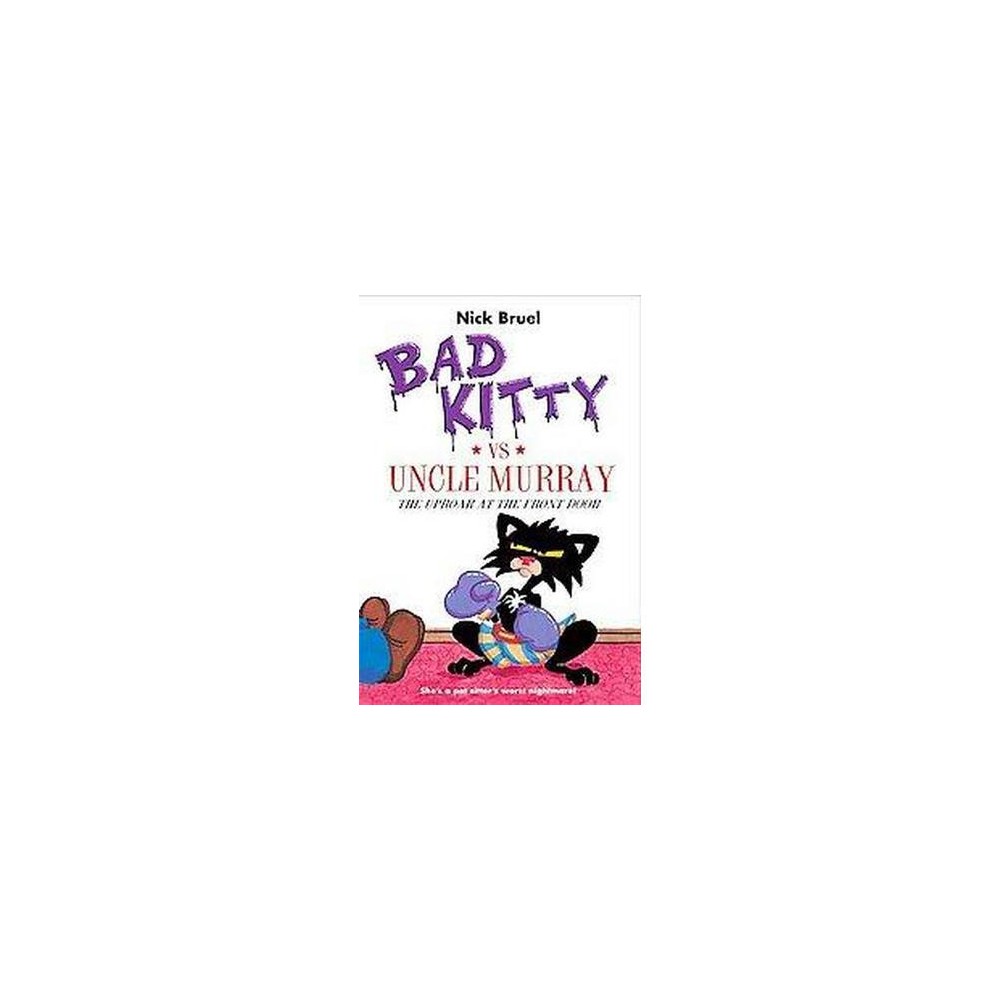 Bad Kitty Bad Kitty Vs Uncle Murray  (Paperback) - Bruel, Nick