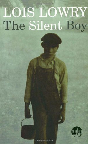 The Silent Boy by Lowry Lois - Lois Lowry