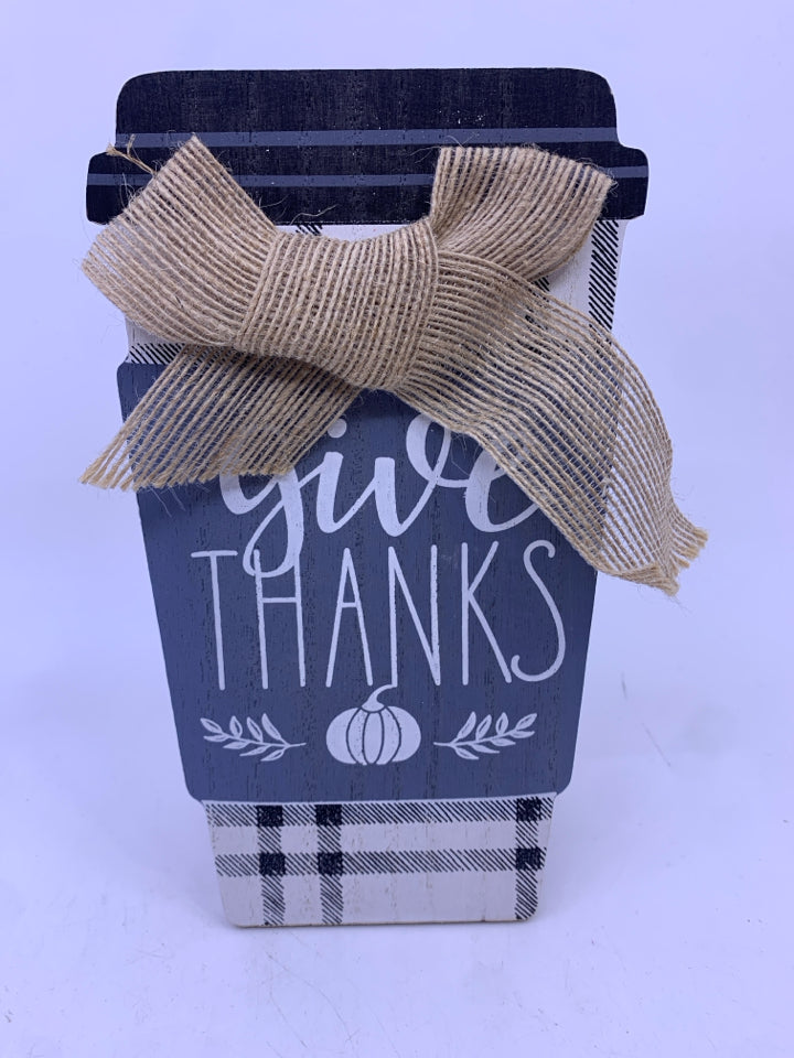 WOOD SIGN COFFEE CUP "GIVE THANKS" BLACK/WHITE/GRAY.