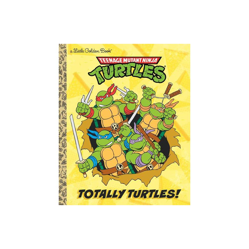 Totally Turtles! (Teenage Mutant Ninja Turtles) -