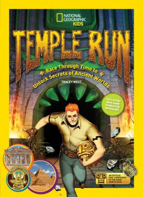 Temple Run : Race Through Time to Unlock Secrets of Ancient Worlds - West, Trace