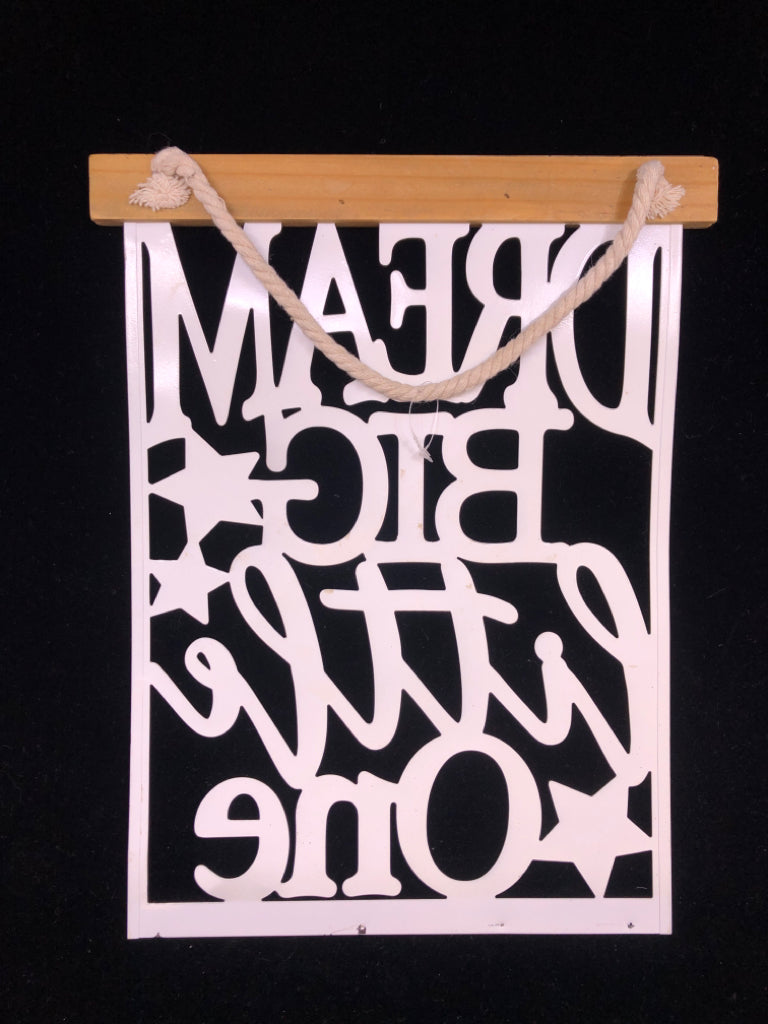 DREAM BIG WHITE METAL WALL HANGING.
