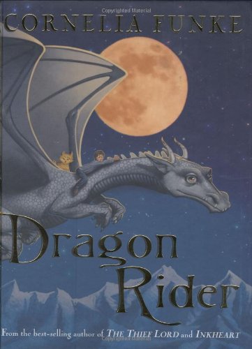 Dragon Rider (Hardcover) by Cornelia Funke  Anthea Bell - Cornelia Funke