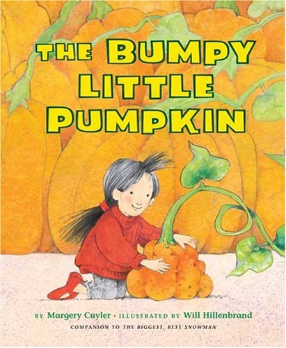 The Bumpy Little Pumpkin - Margery Cuyler