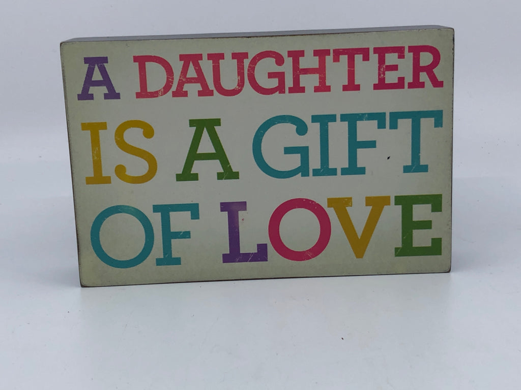 "A DAUGHTER" WOOD BLACK SIGN.