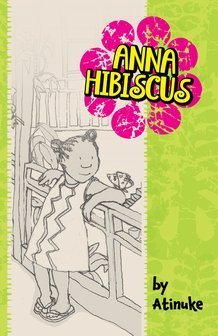 Anna Hibiscus - Atinuke