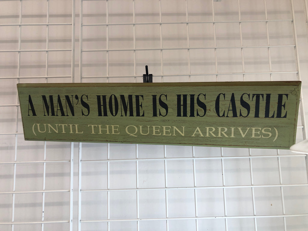A MANS HOME IS HIS CASTLE WOOD WALL HANGING.
