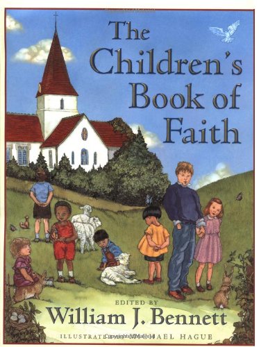 The Children's Book of Faith [Used - Very Good] [Hardcover] -
