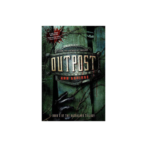 Outpost by Ann Aguirre - Ann Aguirre