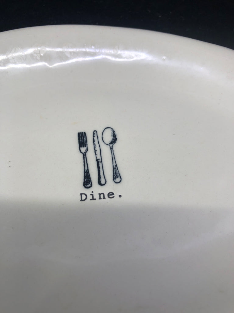 RAE DUNN OVAL "DINE" PLATE.