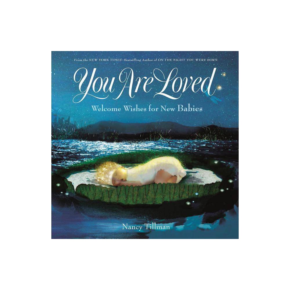 You Are Loved - Nancy Tillman