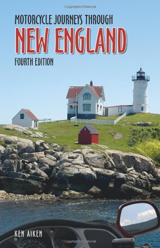 Motorcycle Journeys Through New England  (Paperback) - Ken Aiken